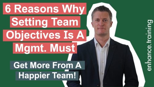 6 REasons Why Setting Team Objectives is a Management Must