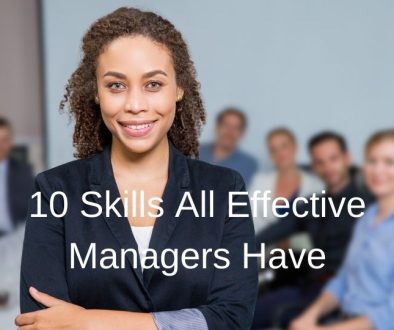 10 skills all effective manager have