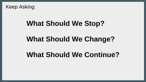 3 Questions to regularly ask