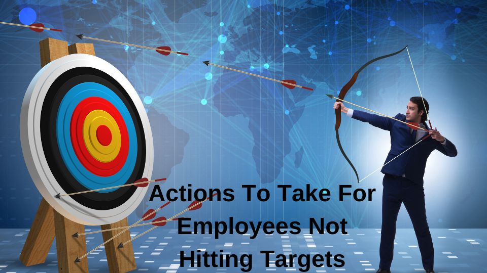 employees not hitting targets