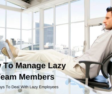 How to manage lazy team members