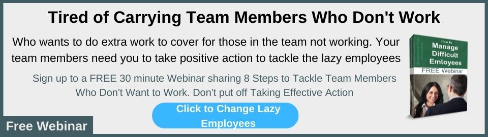 How to Tackle team members who don't want to work