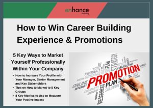 Win Career Building Experience & Promotions