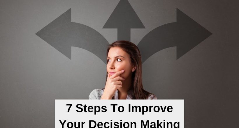 7 Steps to improve your decisions making at work - main
