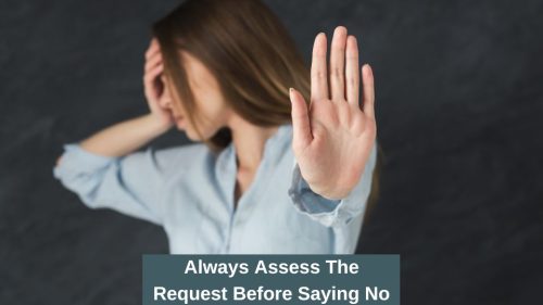 Always assess the request when saying no at work
