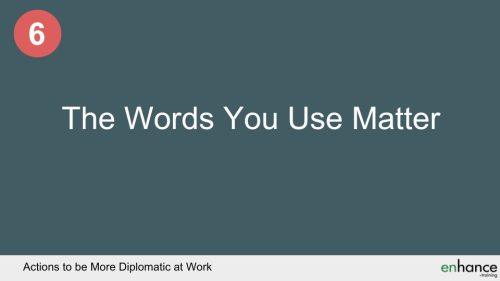 How to be diplomatic - words matter