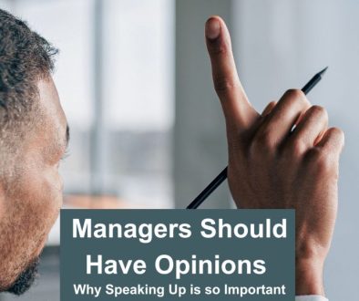 managers should have opinions - why speaking up is so important TM0193