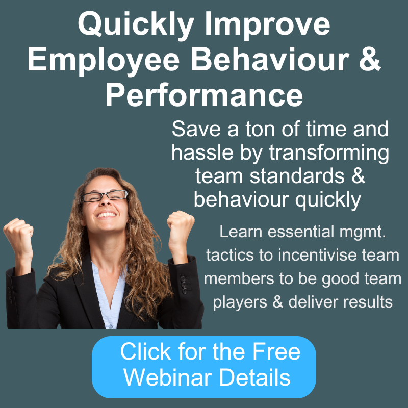 Quickly Improve Employee Behaviour & Performance