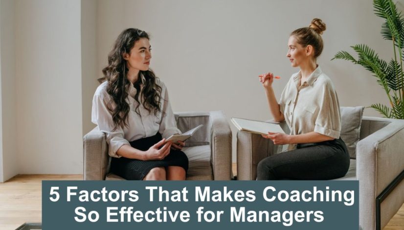 5 factors that make coaching so effective for managers