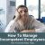 How to manage incompetent employees - take 4 essential steps today