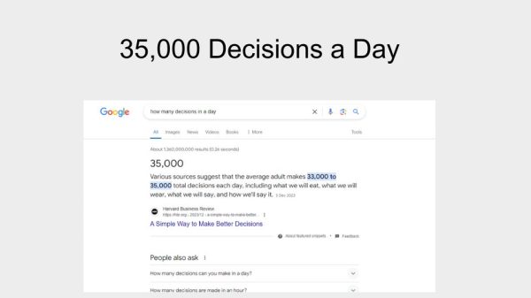 Making thousands of decisions a day