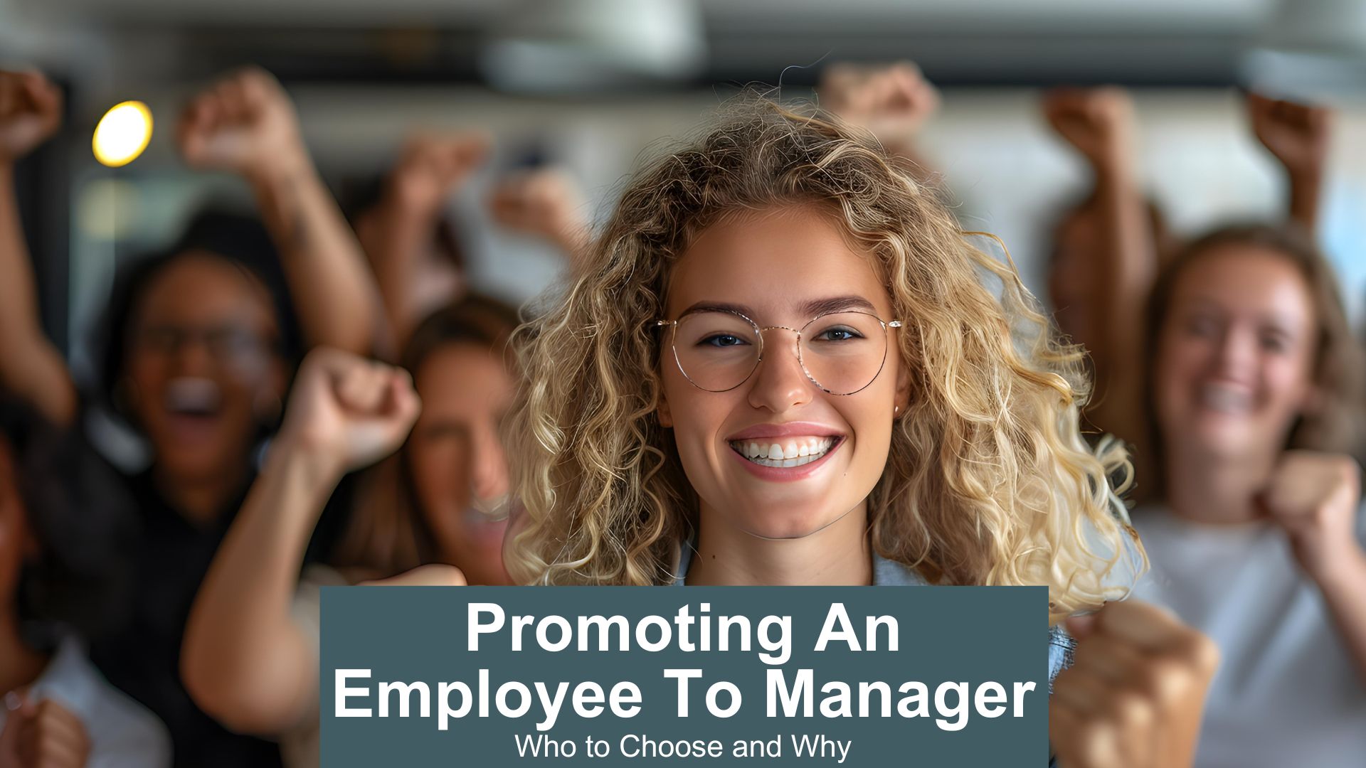 Promoting an Employee to manager